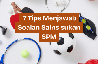 Tips Menjawab Soalan Sains Sukan SPM