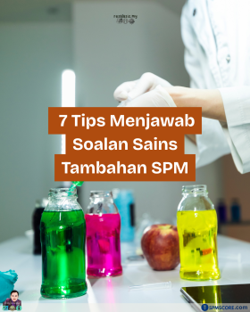 Tips Menjawab Soalan Sains Tambahan spm