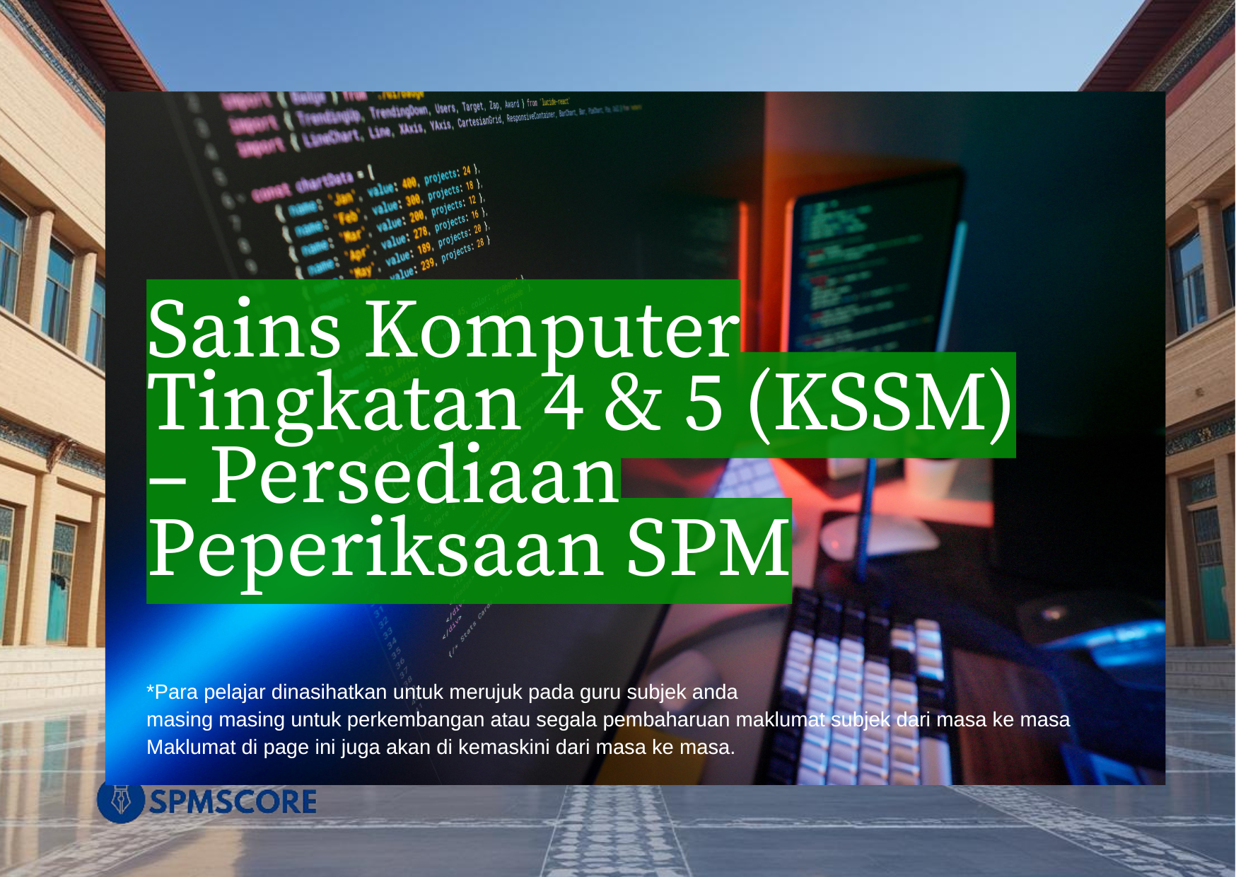 Sains Komputer Tingkatan 4 & 5 (KSSM) – Persediaan Peperiksaan SPM