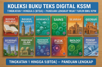 Koleksi Buku Teks Digital KSSM Tingkatan 1 hingga 5