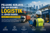 Peluang Kerjaya Dalam Bidang Logistik di Johor Bahru Dalam Tempoh 3 Tahun Akan Datang