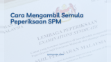 Cara Mengambil Semula Peperiksaan SPM Ulangan (SPMU) 2025
