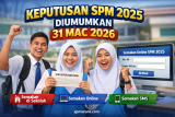 Keputusan SPM 2025 Diumumkan 31 Mac – Cara Semak Result SPM Secara Online & SMS