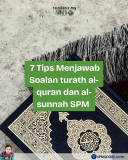 7 tips menjawab soalan turath al-quran dan al-sunnah SPM