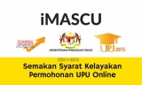 Cara Semak Syarat Kelayakan Kemasukan UPU Melalui iMASCU Online