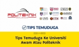 Persediaan Temuduga Ke UA (Universiti Awam) Dan Politeknik