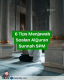 6 Tips Menjawab Soalan Pendidikan al-Quran dan al-Sunnah SPM