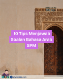 10 Tips Menjawab Soalan Bahasa Arab SPM