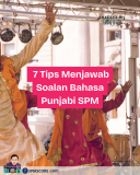 7 Tips Menjawab Soalan Bahasa Punjabi SPM