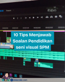 10 Tips menjawab soalan pendidikan seni visual SPM