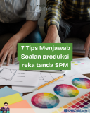 7 tips menjawab soalan produksi reka tanda SPM